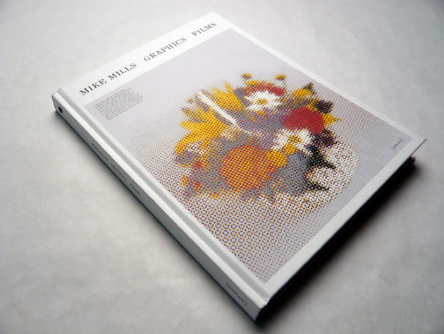 Mike Mills new monograph captures recent design history. Buy It Now! Mike Mills new monograph captures recent design history. Buy It Now!
